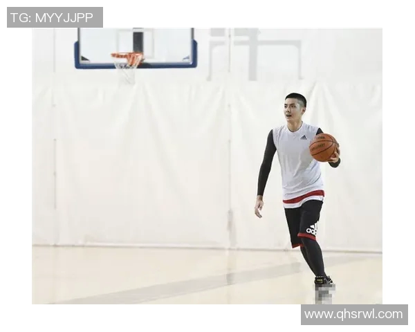 王泉泽：从青涩少年到篮球场上的璀璨明星之路探索